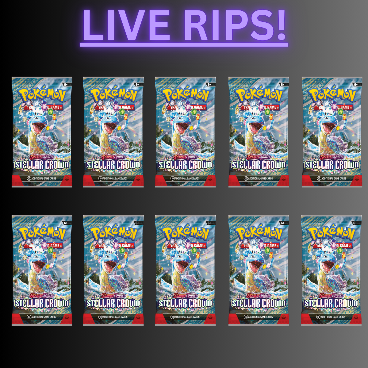 LIVE - (10) STELLAR CROWN BOOSTER PACKS